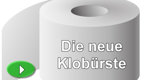 Die neue Klobrste